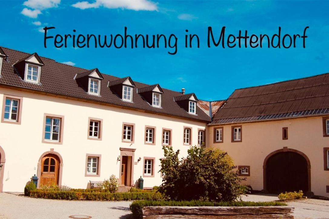 Ferienwohnung In Historischem Bauernhaus In Der Eifel Mettendorf Extérieur photo